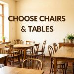 Choose Chairs & Tables