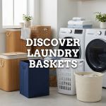 Discover Laundry Baskets