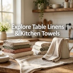Explore Table Linens & Kitchen Towels